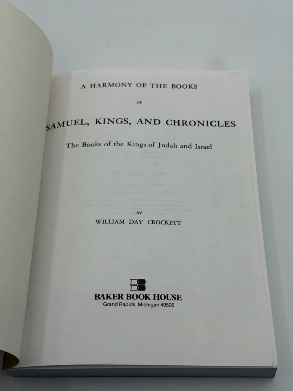 A Harmony of Samuel, Kings, and Chronicles by William Day Crockett (Paperback)